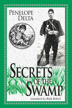 Secrets of the Swamp, Penelope Delta