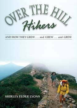 Over the Hill Hikers - Shirley Elder Lyons