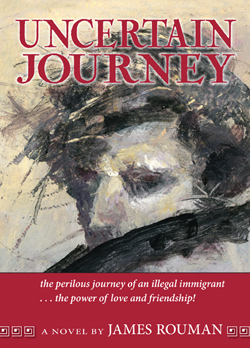 Uncertain Journey - James Rouman, Peter E. Randall Publisher